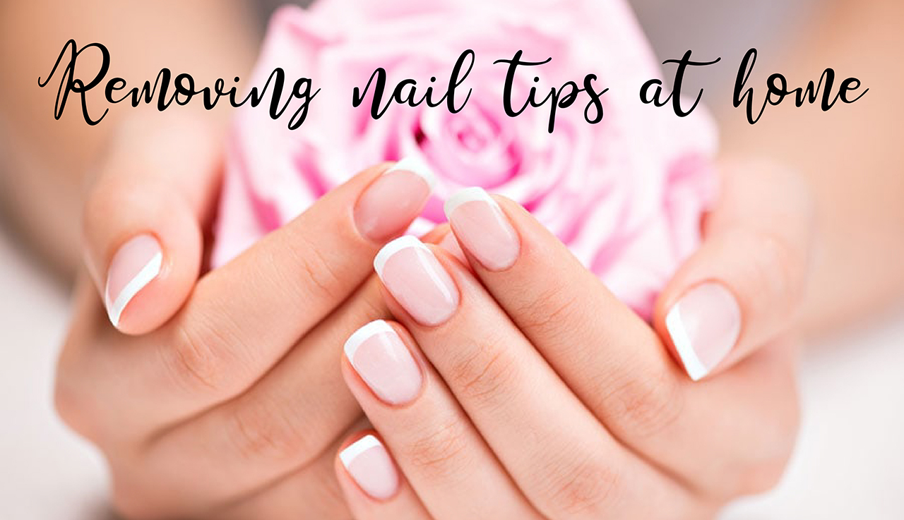 Removing Nail Tips At Home - LivOliv Cosmetics